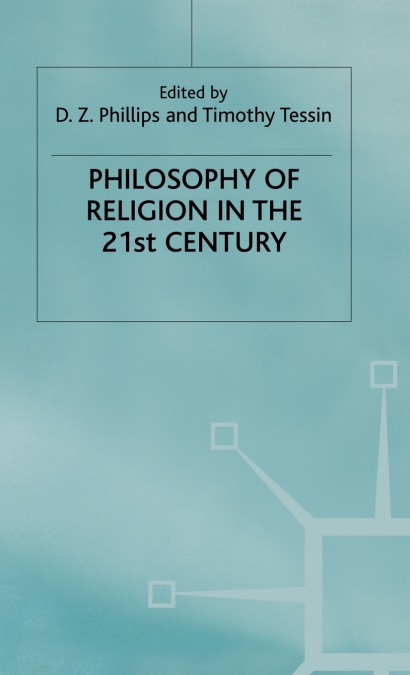 Philosophy of Religion in the 21st Century