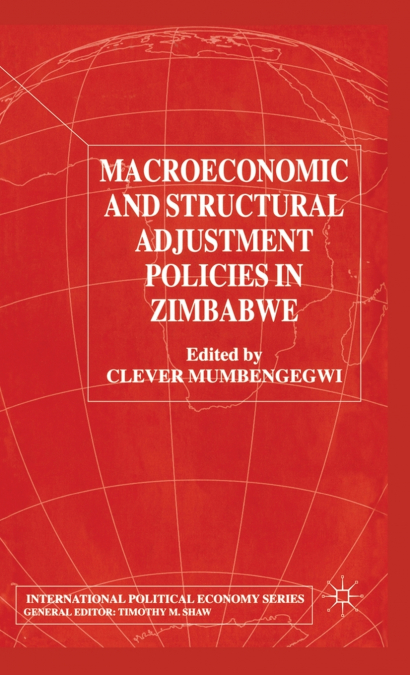 Macroeconomic and Structural Adjustment Policies in Zimbabwe