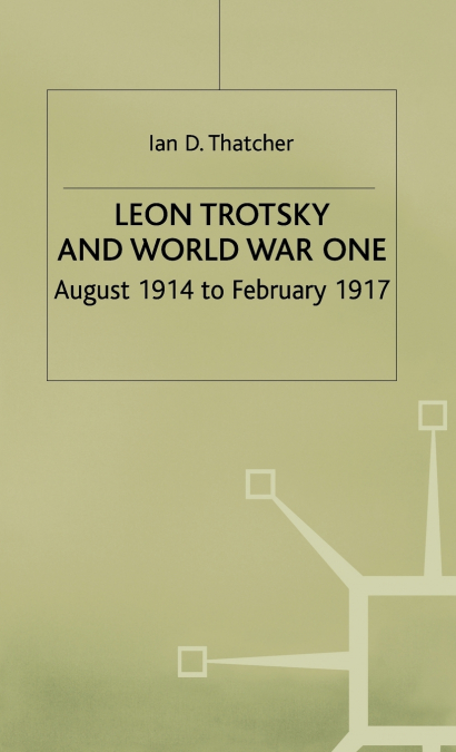 Leon Trotsky and World War One