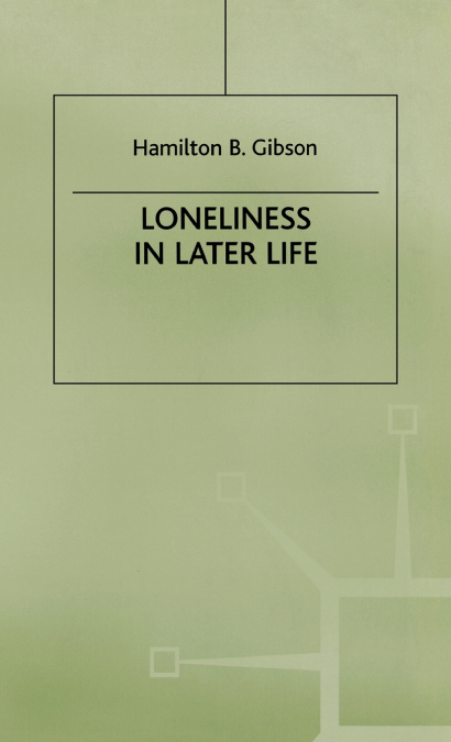 Loneliness in Later Life