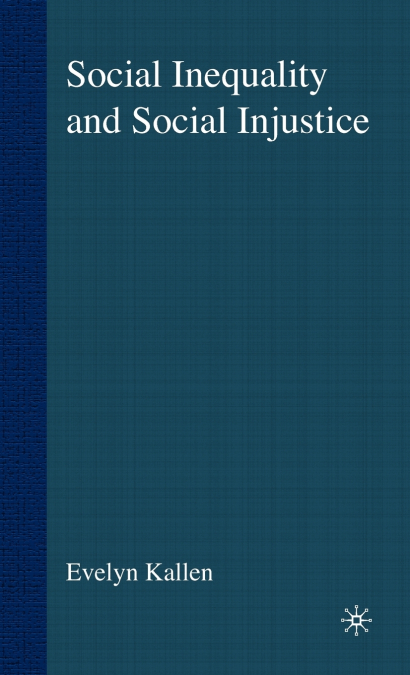 Social Inequality and Social Injustice