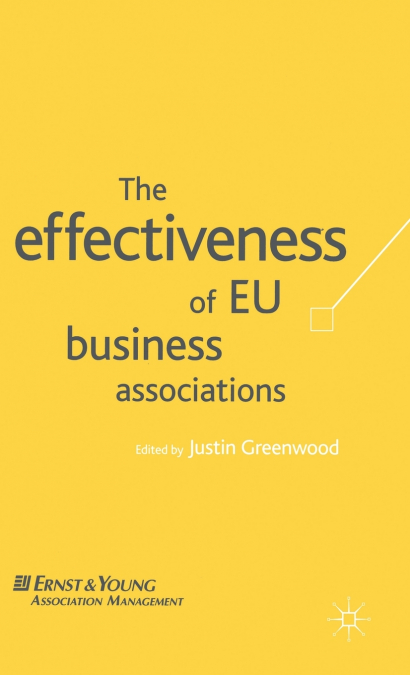 The Effectiveness of EU Business Associations