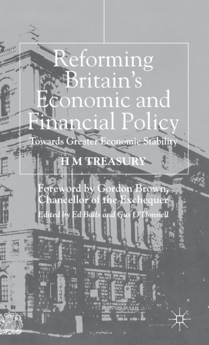 Reforming Britain’s Economic and Financial Policy