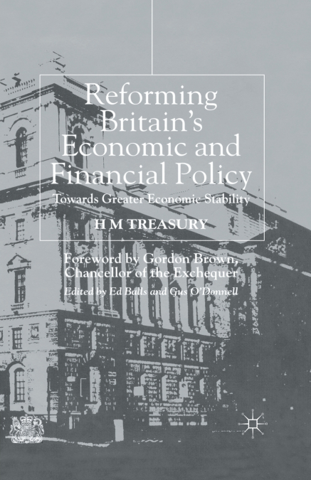 Reforming Britain’s Economic and Financial Policy
