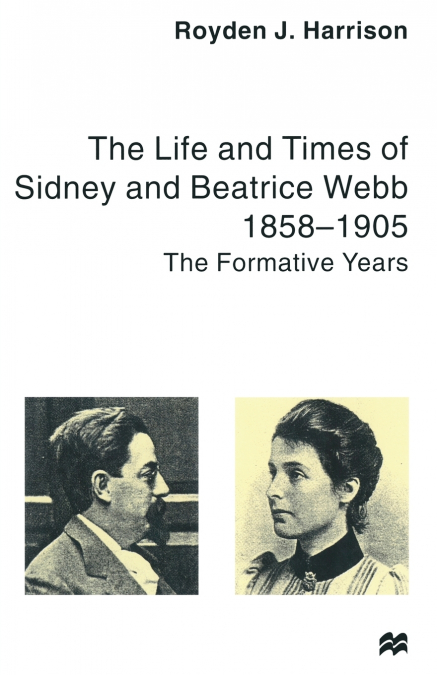 The Life and Times of Sidney and Beatrice Webb