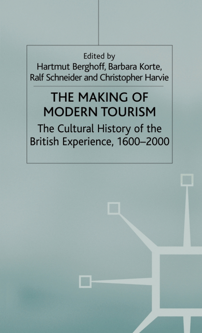 The Making of Modern Tourism