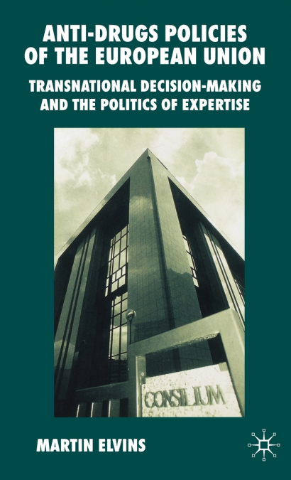 Anti-Drugs Policies of the European Union