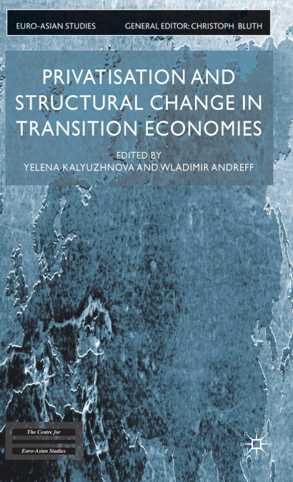 Privatisation and Structural Change in Transition Economies