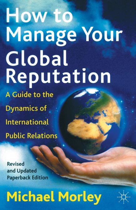How to Manage Your Global Reputation