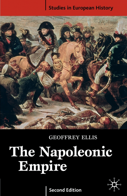 The Napoleonic Empire, Second Edition