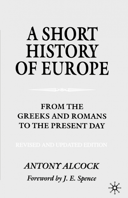 A Short History of Europe, Second Edition