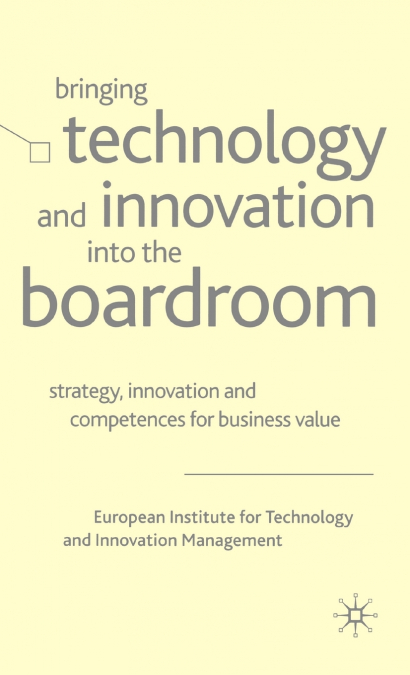 Bringing Technology and Innovation Into the Boardroom