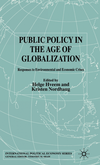 Public Policy in the Age of Globalization