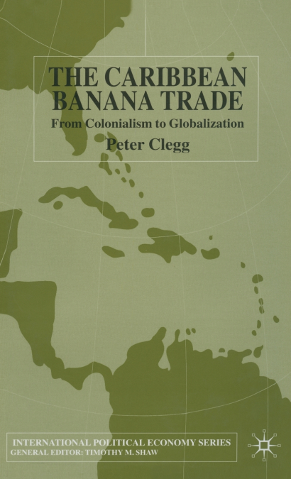 The Caribbean Banana Trade