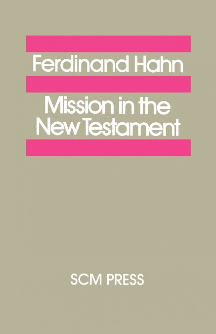 Mission in the New Testament