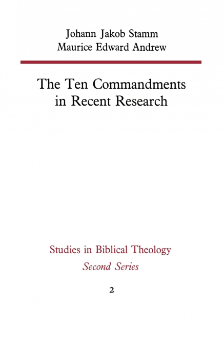 The Ten Commandments in Recent Research