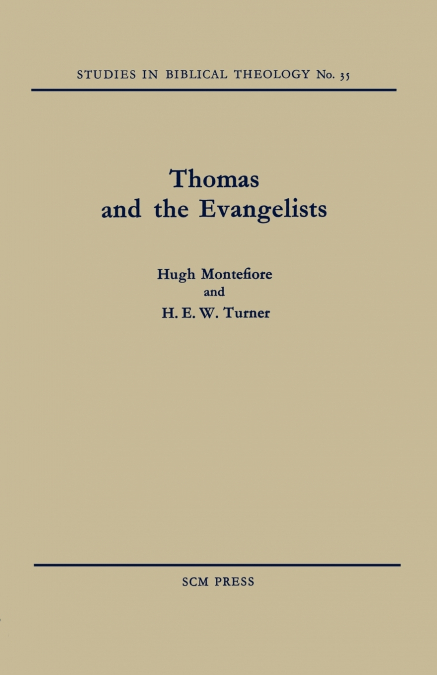 Thomas and the Evangelists