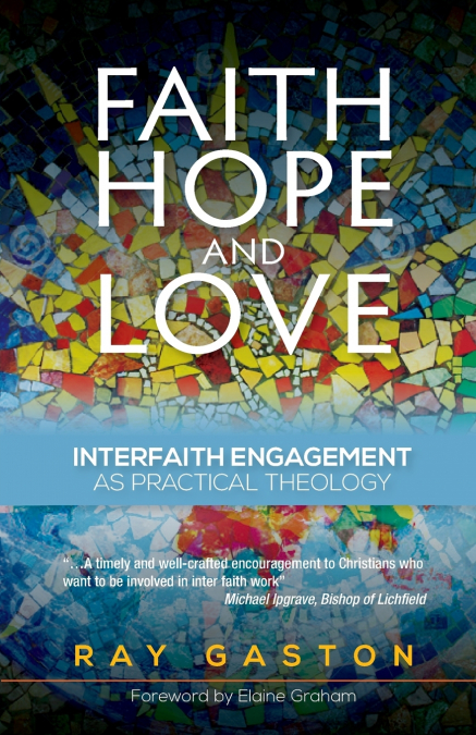Faith, Hope and Love