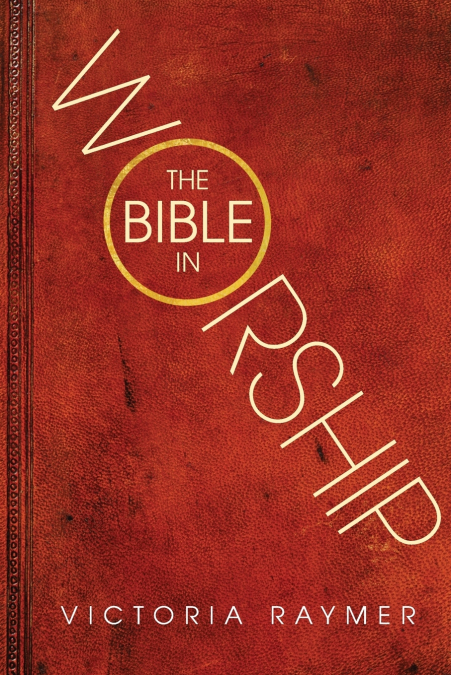 The Bible in Worship