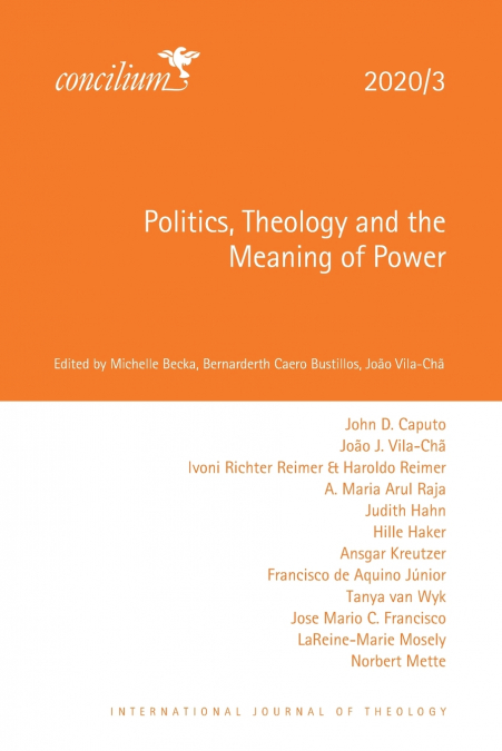Politics, Theology and the Meaning of Power