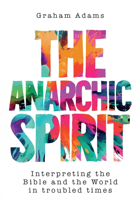 The Anarchic Spirit