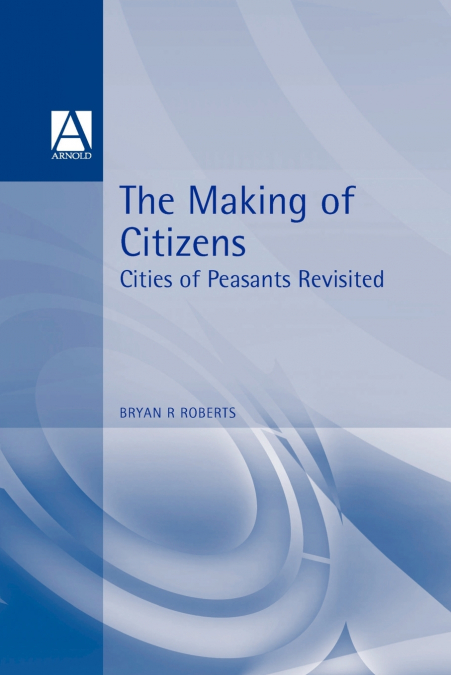 The Making of Citizens