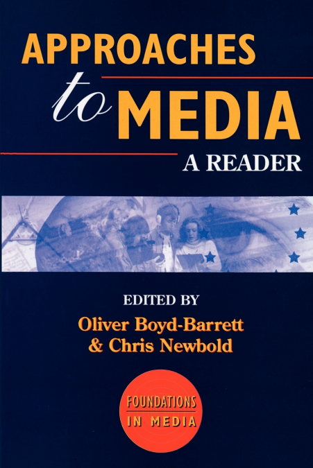 Approaches to Media