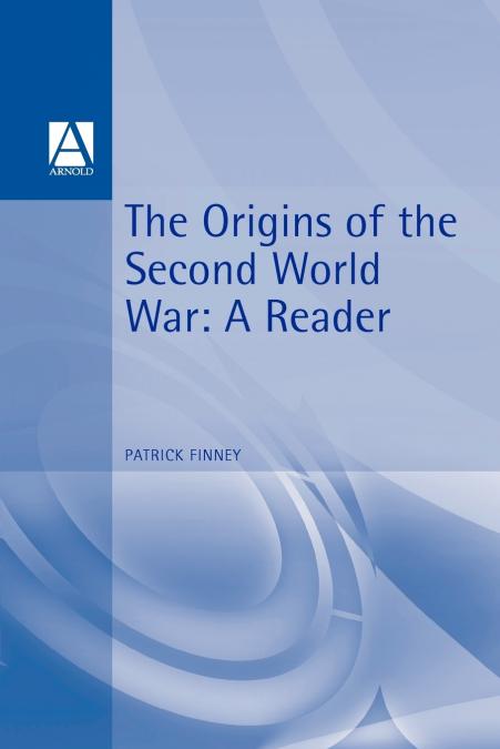 The Origins of the Second World War