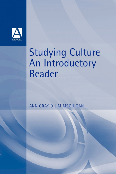 Studying Culture. an Introductory Reader
