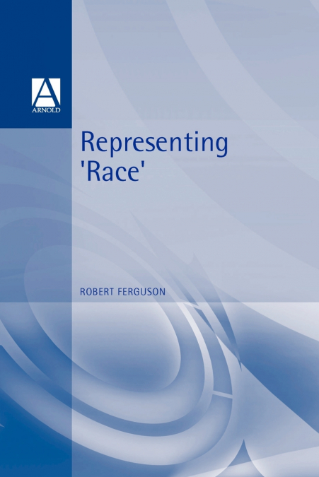 Representing ’Race’
