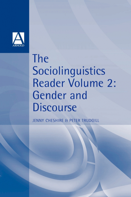 The Sociolinguistics Reader