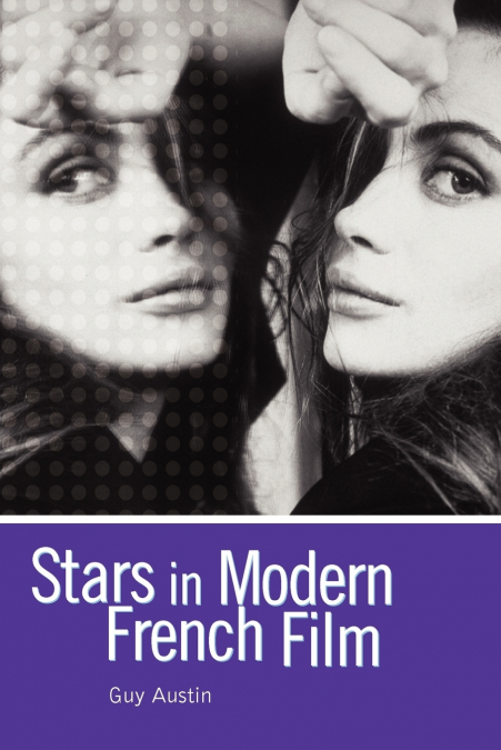 Stars in Modern French Film