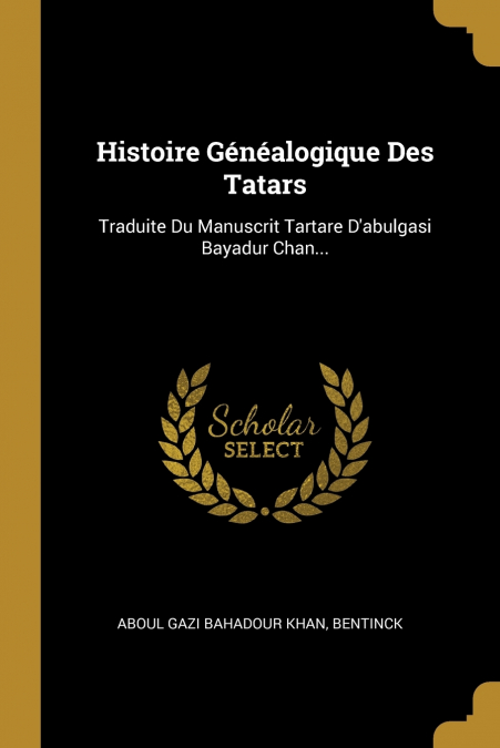 Histoire Généalogique Des Tatars