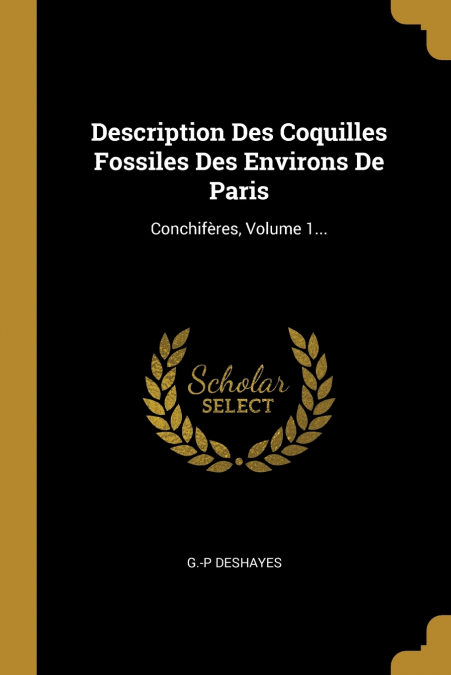 Description Des Coquilles Fossiles Des Environs De Paris