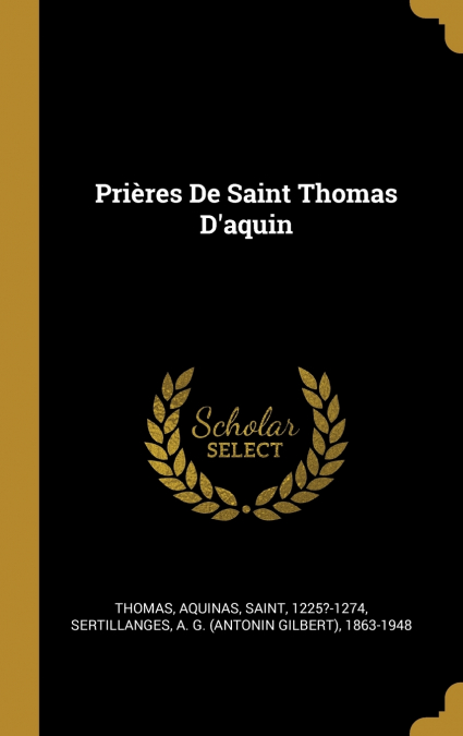 Prières De Saint Thomas D’aquin