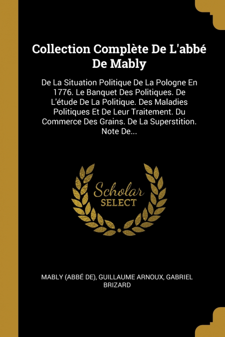 Collection Complète De L’abbé De Mably
