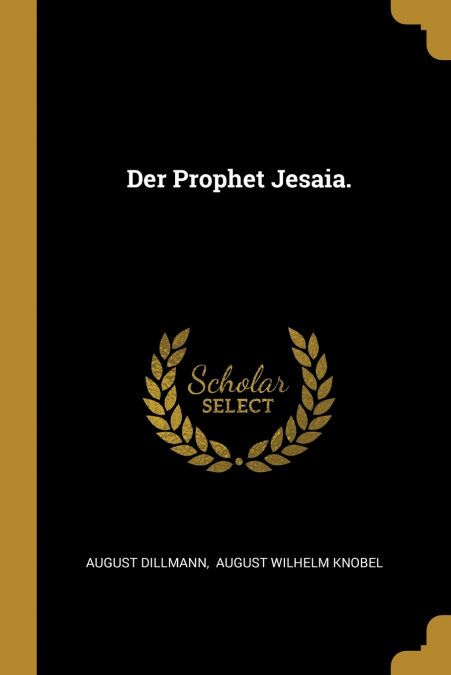Der Prophet Jesaia.