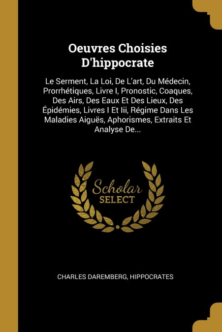 Oeuvres Choisies D’hippocrate