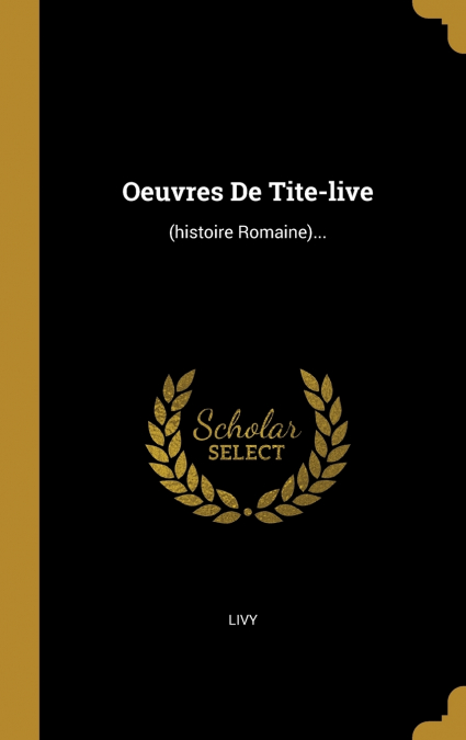 Oeuvres De Tite-live