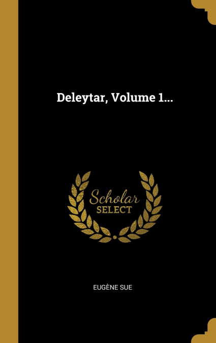 Deleytar, Volume 1...