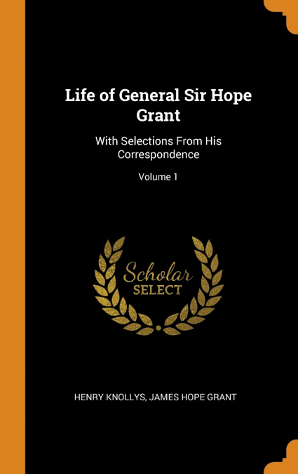 Life of General Sir Hope Grant