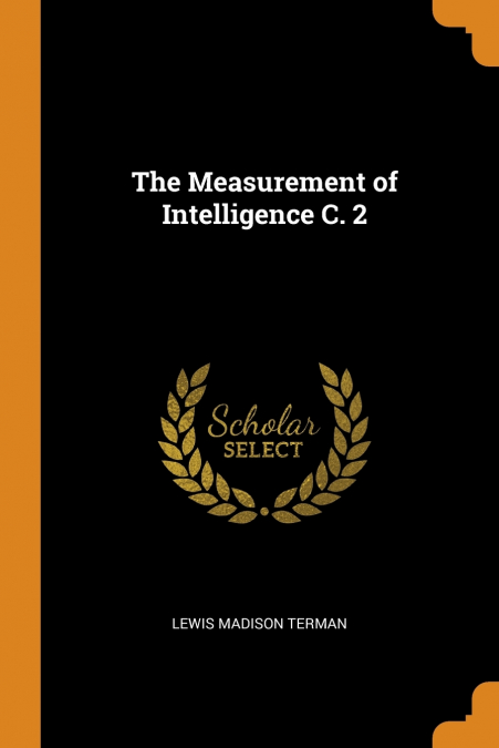 The Measurement of Intelligence C. 2