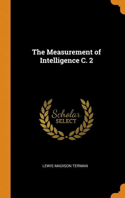 The Measurement of Intelligence C. 2