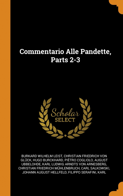 Commentario Alle Pandette, Parts 2-3