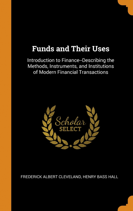 Funds and Their Uses