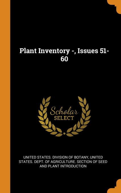 Plant Inventory -, Issues 51-60