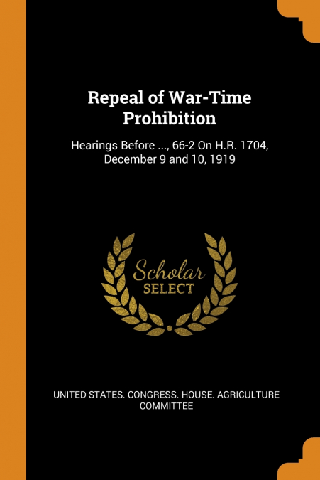 Repeal of War-Time Prohibition