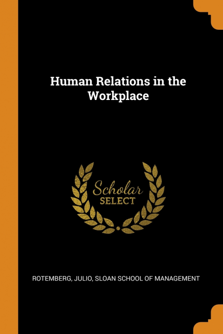 Human Relations in the Workplace