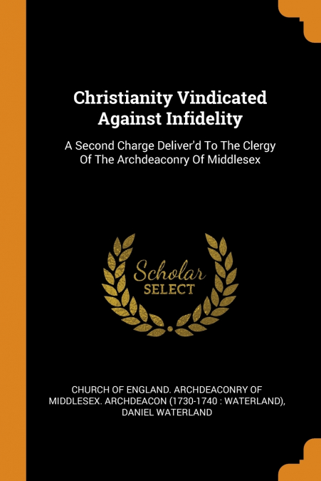Christianity Vindicated Against Infidelity
