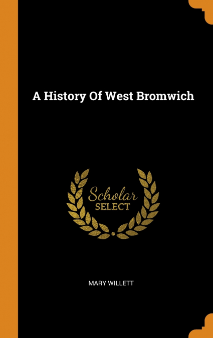 A History Of West Bromwich